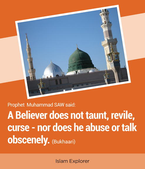 A Believer does not taunt, revile, curse