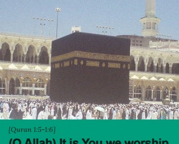 (O Allah) It is You we worship
