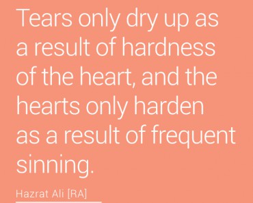 Tears only dry up as a result of hardness of the heart